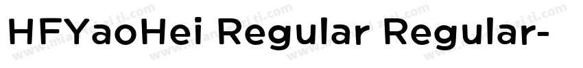 HFYaoHei Regular Regular字体转换